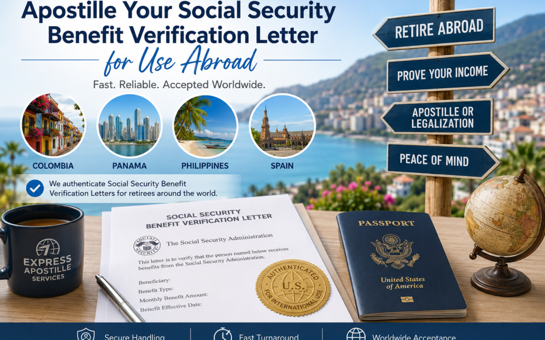 How to Apostille a Social Security Benefit Verification Letter for Use Abroad